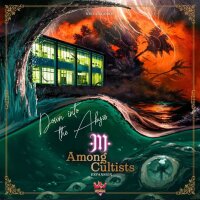 Among Cultists – Down Into the Abyss